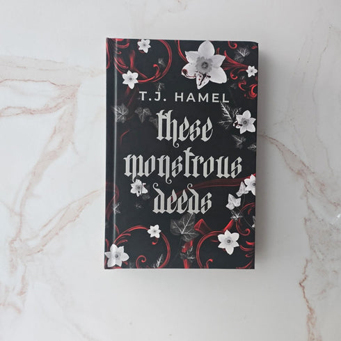 These Monstrous Deeds by T.J. Hamel