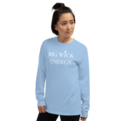 Big Wick Energy Long Sleeve Shirt