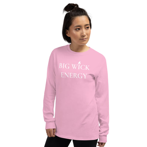 Big Wick Energy Long Sleeve Shirt