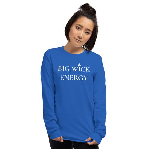 Big Wick Energy Long Sleeve Shirt