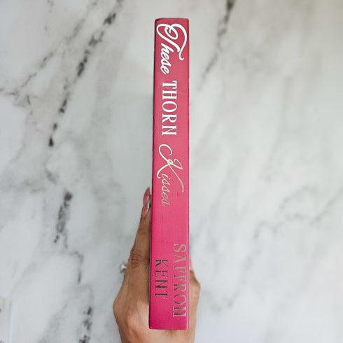 These Thorne Kisses by Saffron Kent