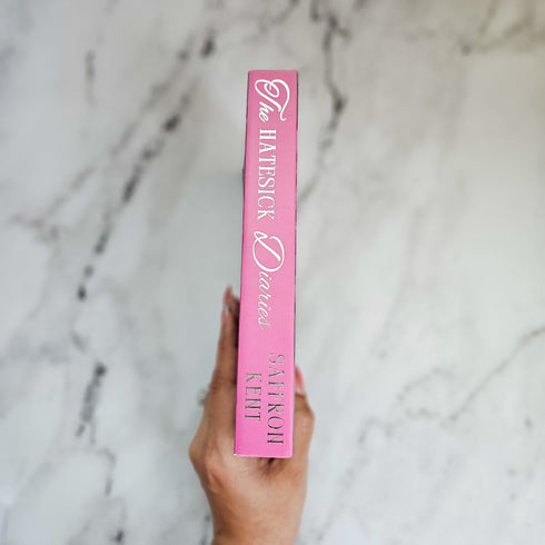 The Hatesick Diaries by Saffron Kent