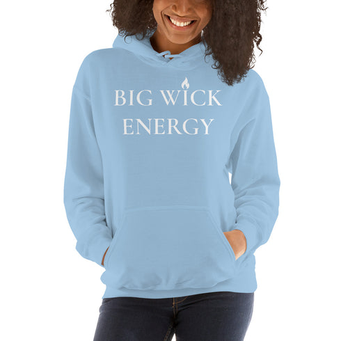 Big Wick Energy Hoodie